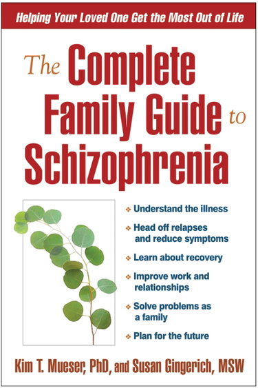 Couverture de The Complete Family Guide to Schizophrenia: Helping Your Loved One Get the Most Out of Life
