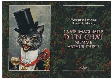 La Vie imaginaire d'un chat nommé Arthur Thiele