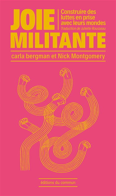 Joie militante : construire des luttes en prise avec leurs mondes