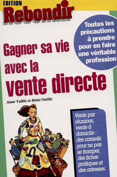 Gagner sa vie avec la vente directe