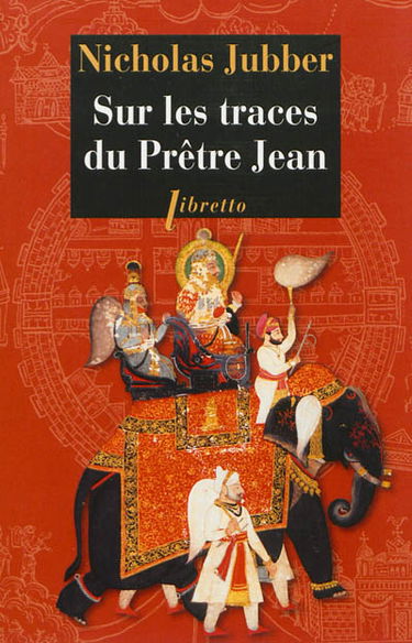 Sur les traces du prêtre Jean