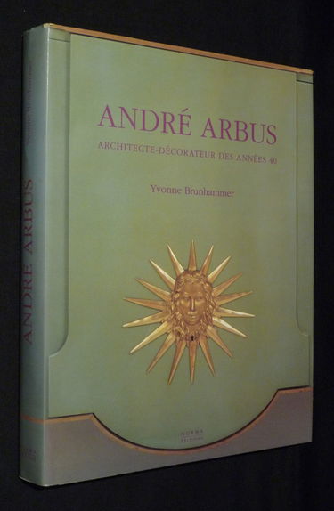 André Arbus: Architecte-décorateur des années 40