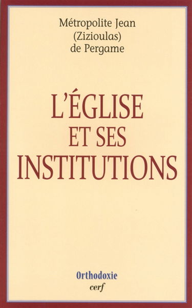 L'Eglise et ses institutions
