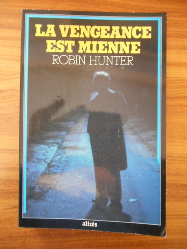 La Vengeance est mienne ou le Quatrième âge