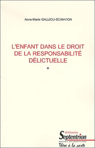 L'Enfant Dans Le Droit De La Responsabilite Delictuelle