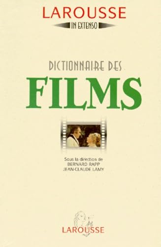 Dictionnaire des films: 11000 films du monde entier