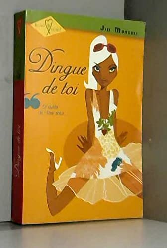 Dingue de toi