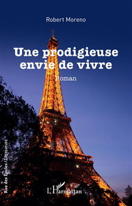 Une prodigieuse envie de vivre