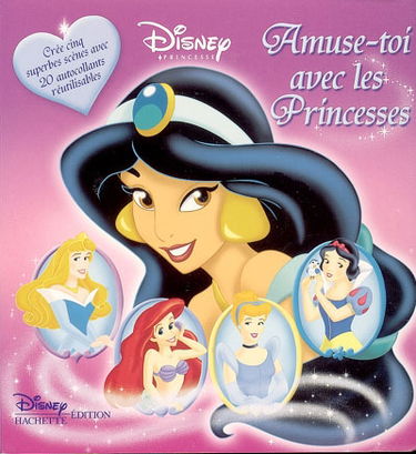 Amuse-toi avec les princesses : crée cinq superbes scènes avec 20 autocollants réutilisables