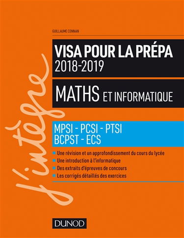 Maths et informatique : visa pour la prépa MPSI, PCSI, PTSI, BCPST, ECS : 2018-2019