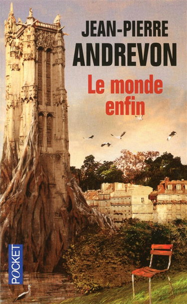Le monde enfin : récits d'une fin de monde annoncée