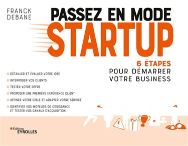 Passez en mode startup : 6 étapes pour démarrer votre business