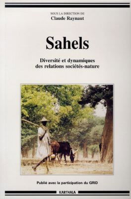 Sahels : diversité et dynamique des relations sociétés-nature
