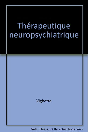 Thérapeutique neuropsychiatrique