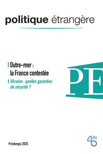 Politique étrangère, n° 1 (2025). Outre-mer : la France contestée