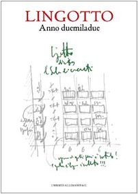 Couverture de Il Lingotto: Storia E Guida