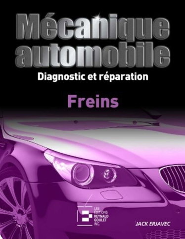 Couverture de Mécanique automobile, Diagostic et Reparation : Freins