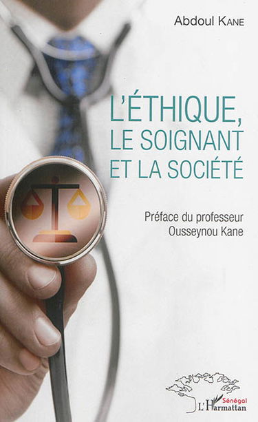 L'éthique, le soignant et la société