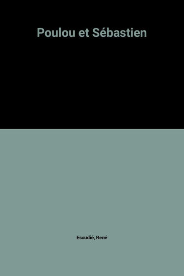 Poulou et Sébastien