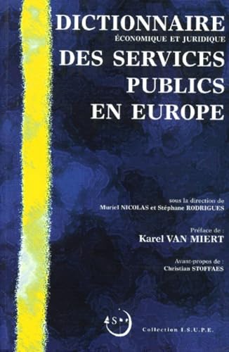 Dictionnaire économique et juridique des services publics en Europe
