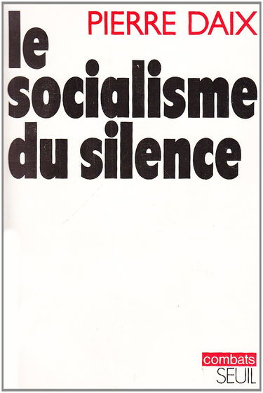 Le Socialisme du silence
