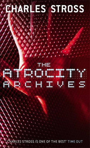 Couverture de The Atrocity Archives: Book 1 in The Laundry Files