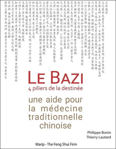 Le bazi : 4 piliers de la destinée : une aide pour la médecine traditionnelle chinoise