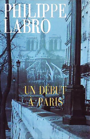Couverture de Un début à Paris par Philippe Labro