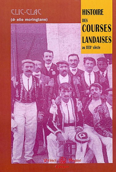 Histoire des courses landaises au XIXe et au début du XXe siècle