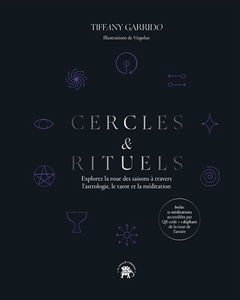 Cercles & rituels : explorez la roue des saisons à travers l'astrologie, le tarot et la méditation