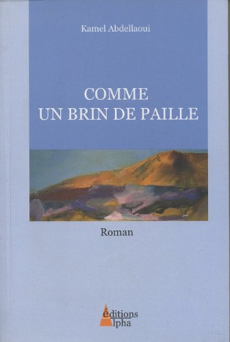 Comme un brin de paille