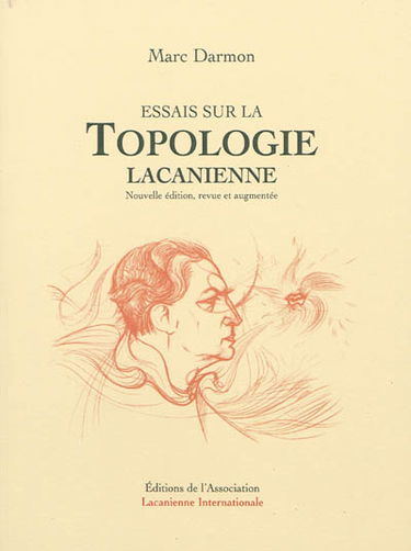 Essais sur la topologie lacanienne