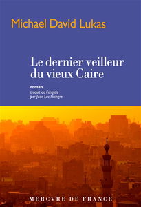 Le dernier veilleur du vieux Caire