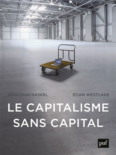 Le capitalisme sans capital : l'essor de l'économie immatérielle