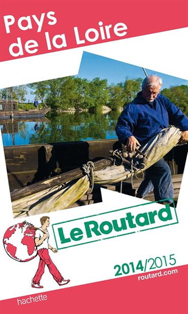 Couverture de Pays de la Loire : 2014-2015 par Philippe Gloaguen