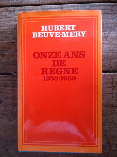 Couverture de ONZE ANS DE REGNE 1958-1969