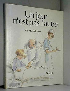 Un jour n'est pas l'autre