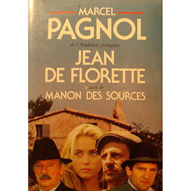 Jean de Florette. Manon des sources