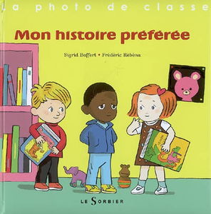 La photo de classe. Mon histoire préférée