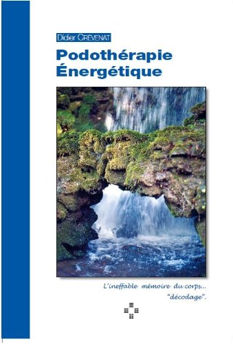 Podothérapie Énergétique