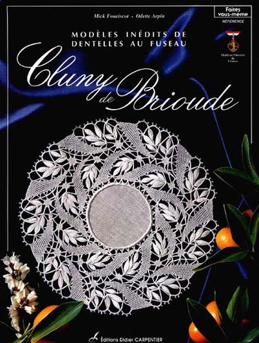 Dentelles au fuseau Cluny de Brioude : modèles inédits