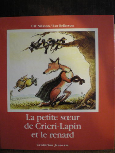 La Petite soeur de Cricri-Lapin et le renard