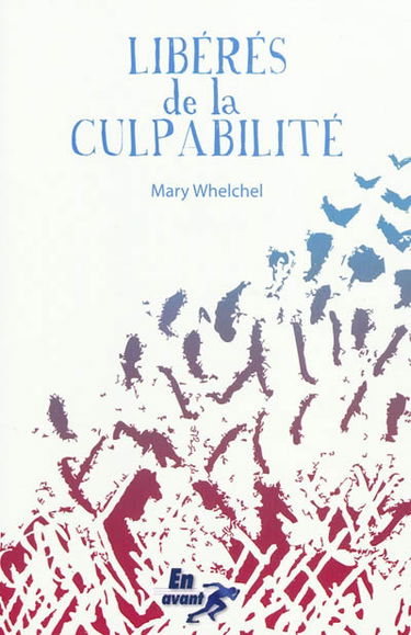 Libérés de la culpabilité