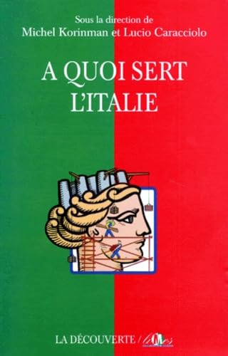 A quoi sert l'Italie ?