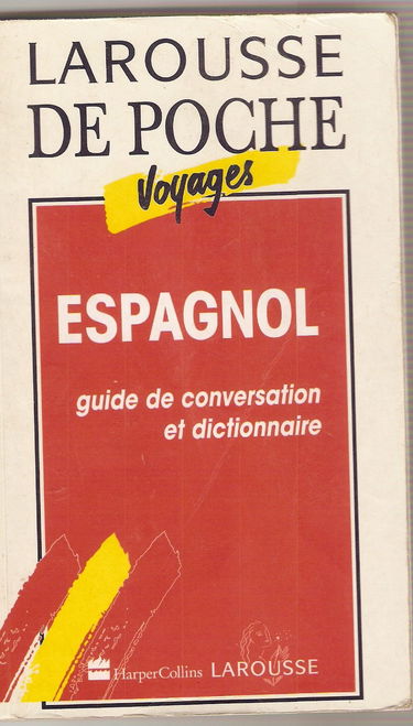 Espagnol : guide de conversation et dictionnaire