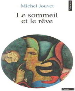 Le sommeil et le rêve