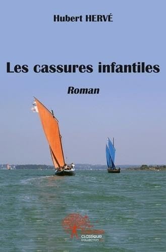 Les cassures infantiles