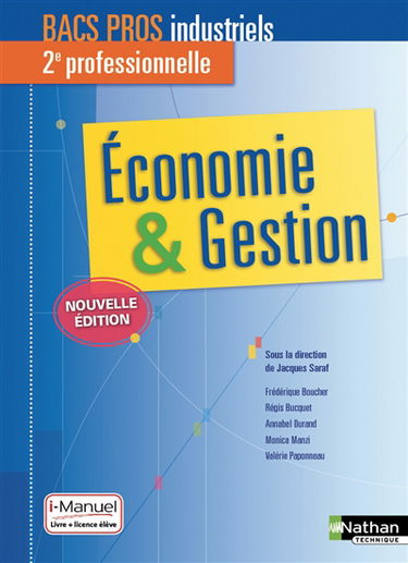 Economie & gestion bacs pros industriels, 2e professionnelle