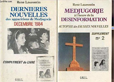 Dernières nouvelles des apparitions de Medjugorje. Vol. 2. Medjugorje à l'heure de la désinformation : autopsie des fausses nouvelles