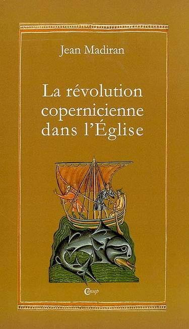 La révolution copernicienne dans l'Eglise
